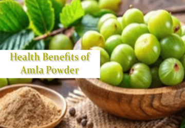 Top 10 Health Benefits of Amla Powder