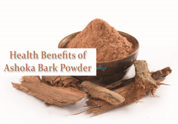 Top 10 Health Benefits of Ashoka Bark Powder